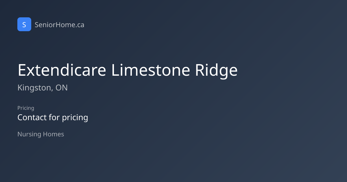 EXTENDICARE LIMESTONE RIDGE — Kingston, ON | SeniorHome.ca