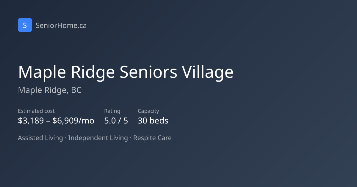 Maple Ridge Seniors Village — Maple Ridge, BC | SeniorHome.ca