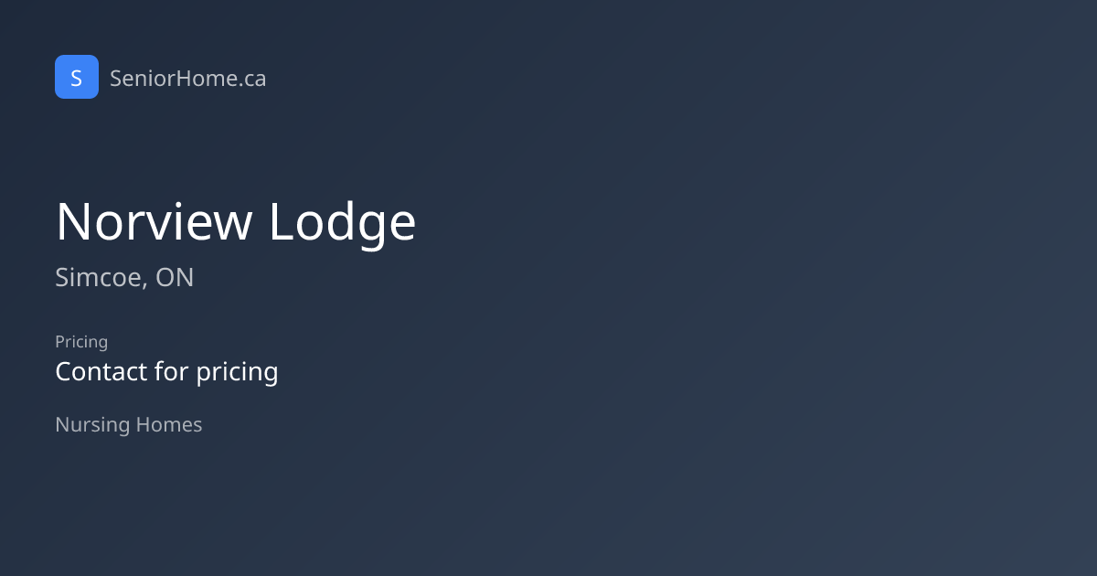 NORVIEW LODGE — Simcoe, ON | SeniorHome.ca