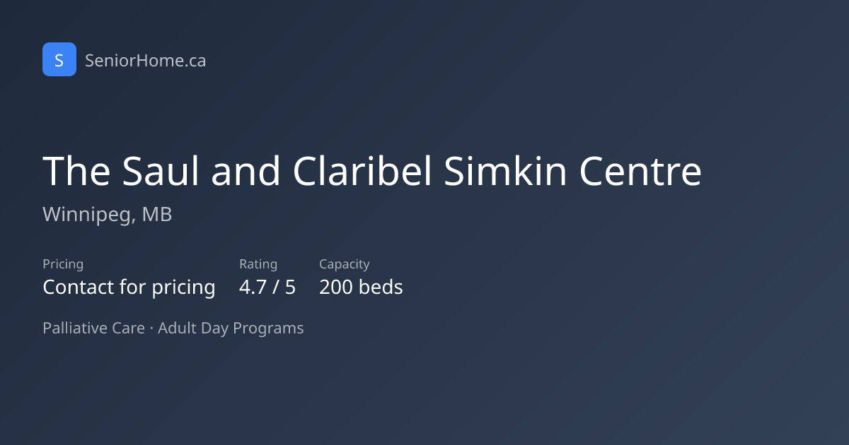 The Saul and Claribel Simkin Centre — Winnipeg, MB | SeniorHome.ca